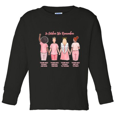 In October We Remember Those Who Fought And Won Toddler Long Sleeve Shirt