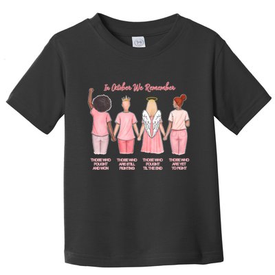 In October We Remember Those Who Fought And Won Toddler T-Shirt