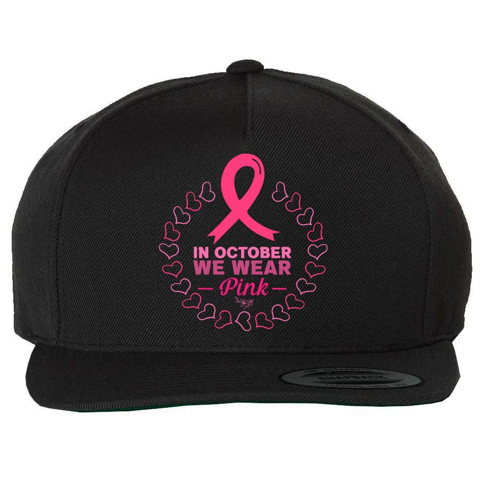 In October We Wear Pink Breast Cancer Awareness Cancer Survivor Wool Snapback Cap