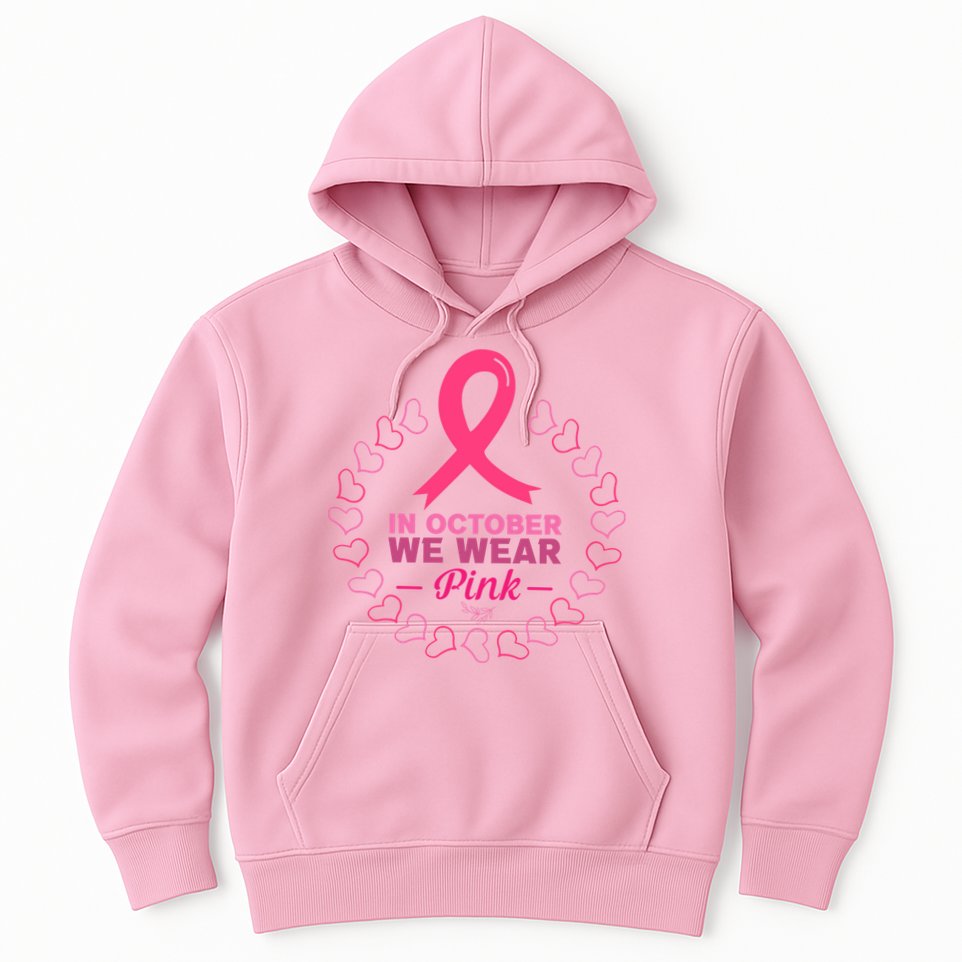 In October We Wear Pink Breast Cancer Awareness Cancer Survivor Hoodie