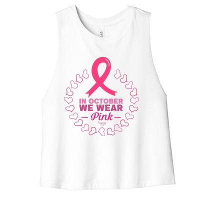 In October We Wear Pink Breast Cancer Awareness Cancer Survivor Women's Racerback Cropped Tank