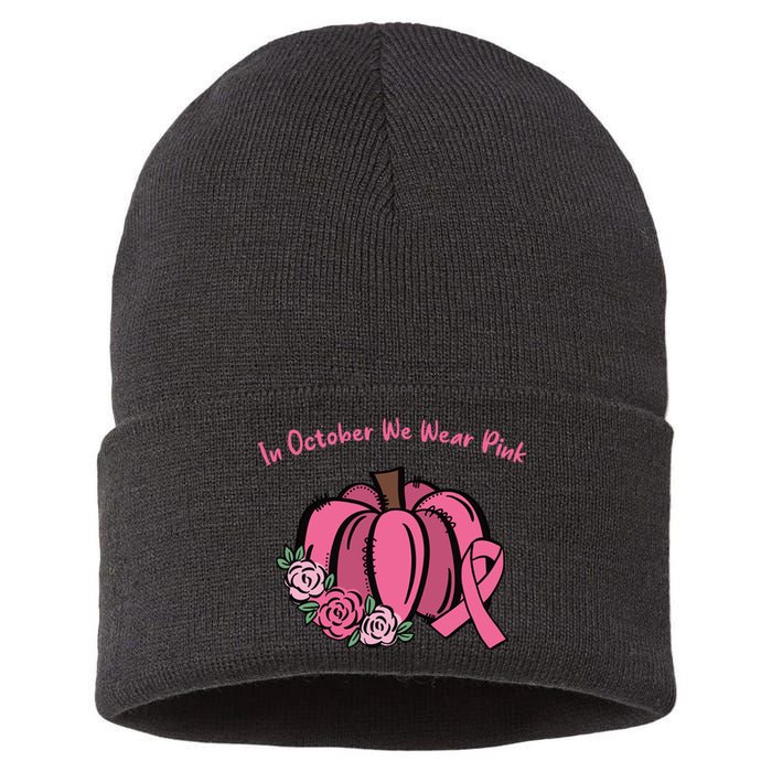 In October We War Pink Autumn Breast Cancer Sustainable Knit Beanie