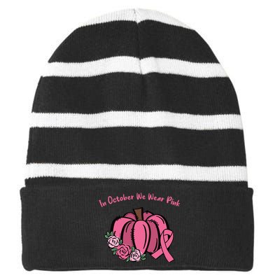 In October We War Pink Autumn Breast Cancer Striped Beanie with Solid Band