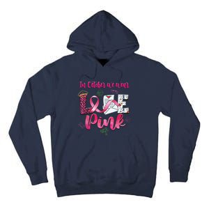 In October We Wear Love Postal Worker Breast Cancer Tall Hoodie