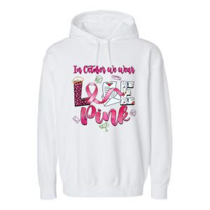 In October We Wear Love Postal Worker Breast Cancer Garment-Dyed Fleece Hoodie