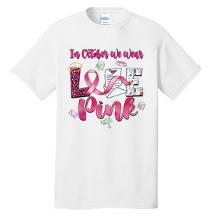 In October We Wear Love Postal Worker Breast Cancer Tall T-Shirt