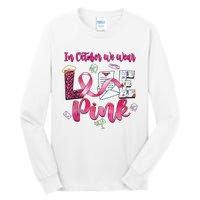 In October We Wear Love Postal Worker Breast Cancer Tall Long Sleeve T-Shirt