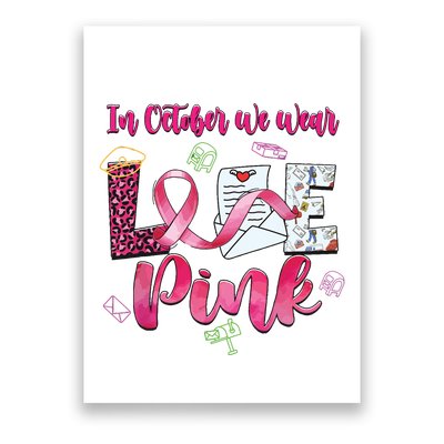 In October We Wear Love Postal Worker Breast Cancer Poster