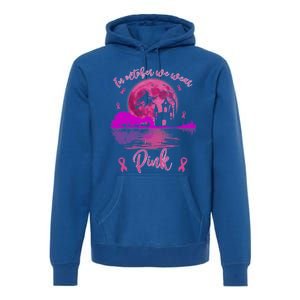 In October We Wear Pink Breast Cancer Awareness Moon Witch Great Gift Premium Hoodie