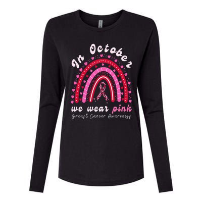 In October We Wear Pink Rainbow Breast Cancer Awareness Womens Cotton Relaxed Long Sleeve T-Shirt