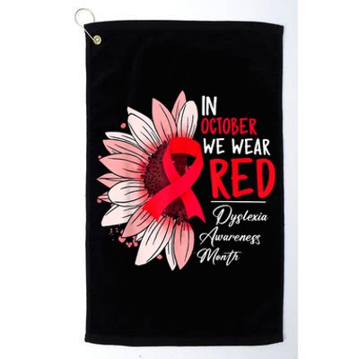 In October We Wear Red Sunflower Dyslexia Awareness Month Platinum Collection Golf Towel