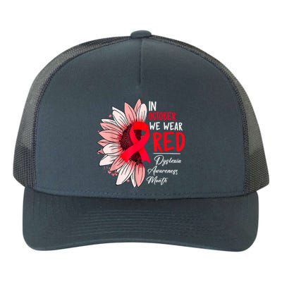 In October We Wear Red Sunflower Dyslexia Awareness Month Yupoong Adult 5-Panel Trucker Hat