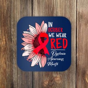 In October We Wear Red Sunflower Dyslexia Awareness Month Coaster