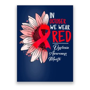 In October We Wear Red Sunflower Dyslexia Awareness Month Poster