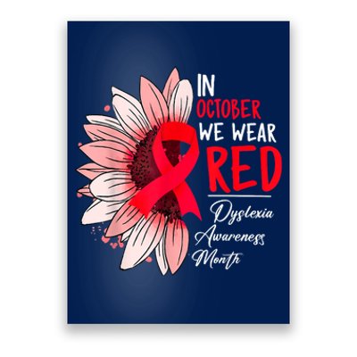 In October We Wear Red Sunflower Dyslexia Awareness Month Poster