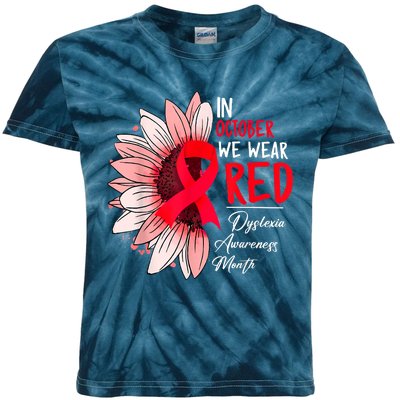 In October We Wear Red Sunflower Dyslexia Awareness Month Kids Tie-Dye T-Shirt