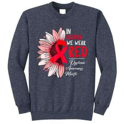 In October We Wear Red Sunflower Dyslexia Awareness Month Sweatshirt