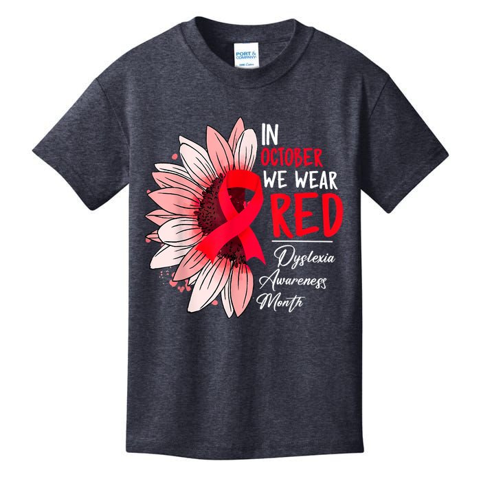 In October We Wear Red Sunflower Dyslexia Awareness Month Kids T-Shirt