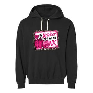 In October We Wear Pink Thanksgiving Breast Cancer Support Garment-Dyed Fleece Hoodie