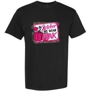 In October We Wear Pink Thanksgiving Breast Cancer Support Garment-Dyed Heavyweight T-Shirt