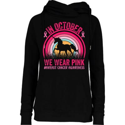 In October We Wear Pink Unicorn Breast Cancer Awareness Womens Funnel Neck Pullover Hood