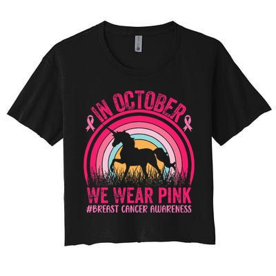 In October We Wear Pink Unicorn Breast Cancer Awareness Women's Crop Top Tee