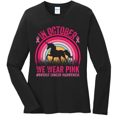 In October We Wear Pink Unicorn Breast Cancer Awareness Ladies Long Sleeve Shirt