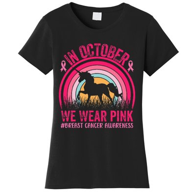 In October We Wear Pink Unicorn Breast Cancer Awareness Women's T-Shirt