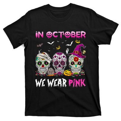 In October We Wear Breast Cancer Awareness T-Shirt