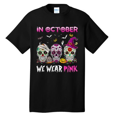 In October We Wear Breast Cancer Awareness Tall T-Shirt