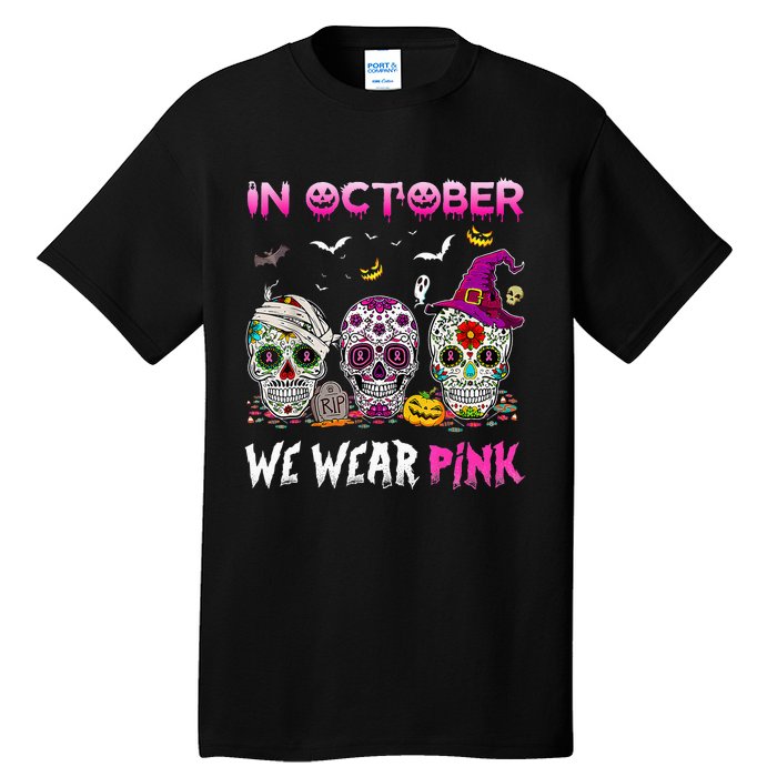 In October We Wear Breast Cancer Awareness Tall T-Shirt