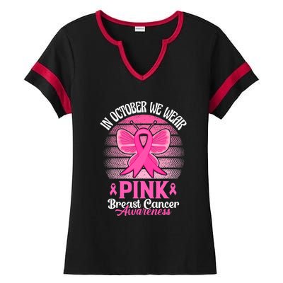 In October We Wear Pink Ribbon Breast Cancer Awareness Ladies Halftime Notch Neck Tee