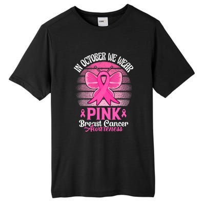 In October We Wear Pink Ribbon Breast Cancer Awareness Tall Fusion ChromaSoft Performance T-Shirt