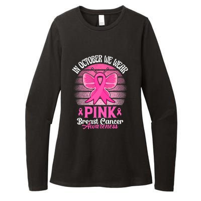 In October We Wear Pink Ribbon Breast Cancer Awareness Womens CVC Long Sleeve Shirt