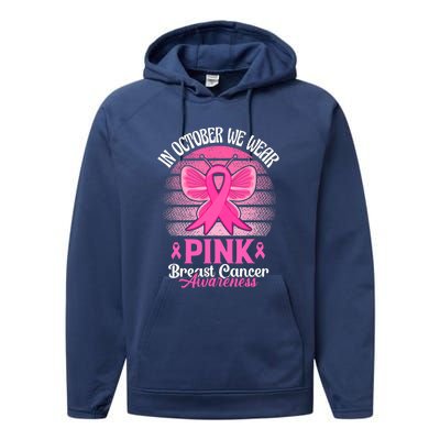 In October We Wear Pink Ribbon Breast Cancer Awareness Performance Fleece Hoodie