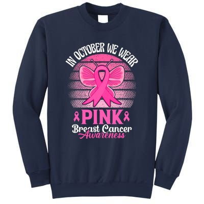 In October We Wear Pink Ribbon Breast Cancer Awareness Sweatshirt