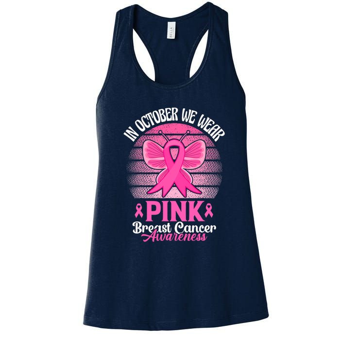 In October We Wear Pink Ribbon Breast Cancer Awareness Women's Racerback Tank