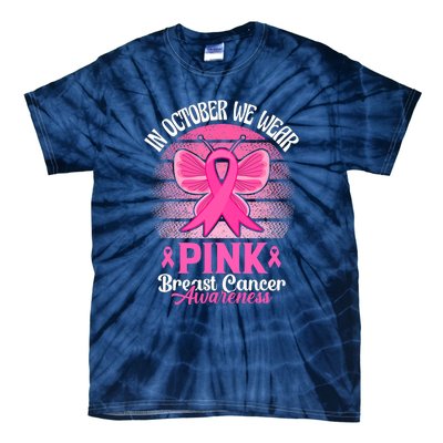 In October We Wear Pink Ribbon Breast Cancer Awareness Tie-Dye T-Shirt