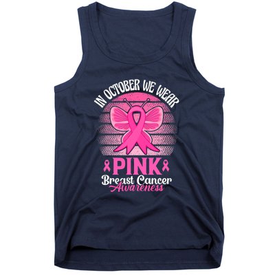 In October We Wear Pink Ribbon Breast Cancer Awareness Tank Top