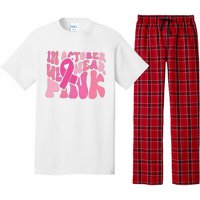 In October We Wear Pink Breast Cancer Month Pajama Set