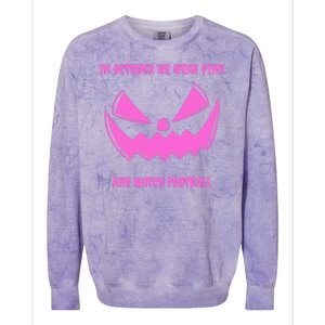 In October We Wear Pink And Watch Football Breast Cancer Colorblast Crewneck Sweatshirt