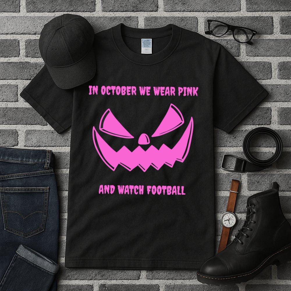 In October We Wear Pink And Watch Football Breast Cancer Tall T-Shirt