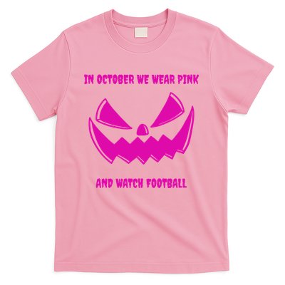 In October We Wear Pink And Watch Football Breast Cancer T-Shirt