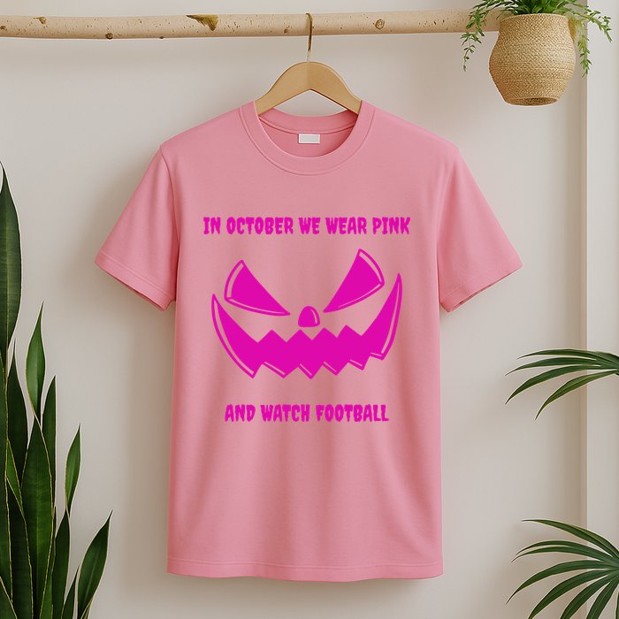 In October We Wear Pink And Watch Football Breast Cancer T-Shirt