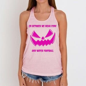 In October We Wear Pink And Watch Football Breast Cancer Women's Knotted Racerback Tank