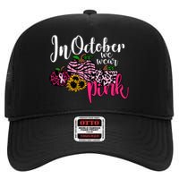 In October We Wear Pink Fall Autumn Support Breast Cancer High Crown Mesh Back Trucker Hat