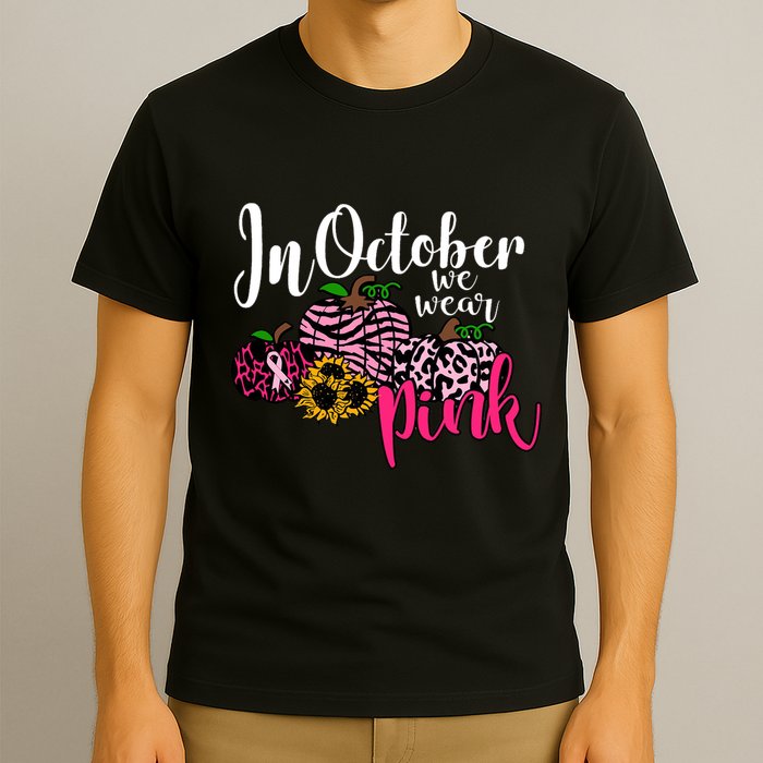 In October We Wear Pink Fall Autumn Support Breast Cancer T-Shirt