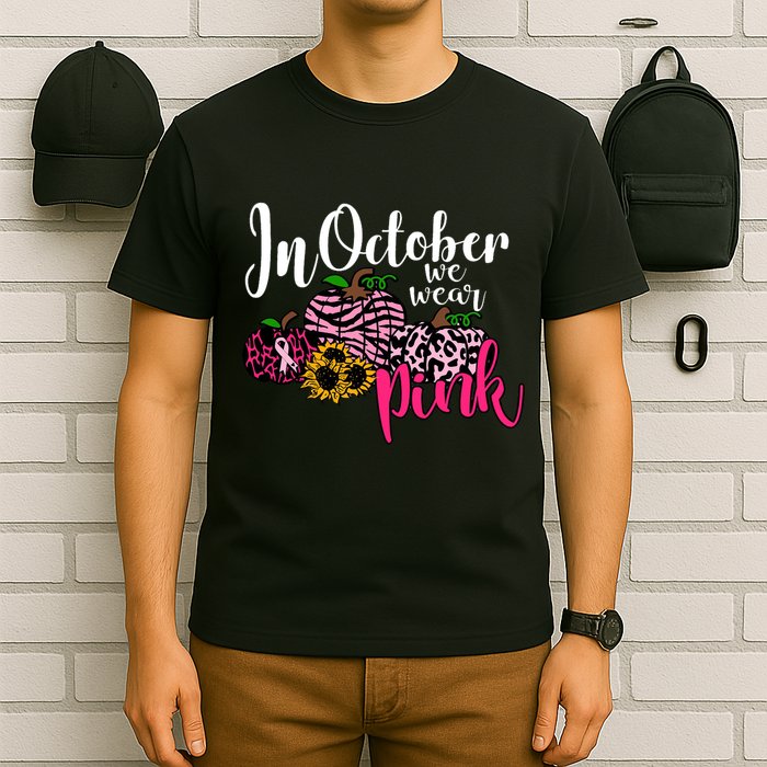 In October We Wear Pink Fall Autumn Support Breast Cancer T-Shirt