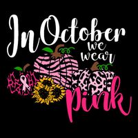 In October We Wear Pink Fall Autumn Support Breast Cancer T-Shirt