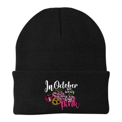 In October We Wear Pink Fall Autumn Support Breast Cancer Beanie